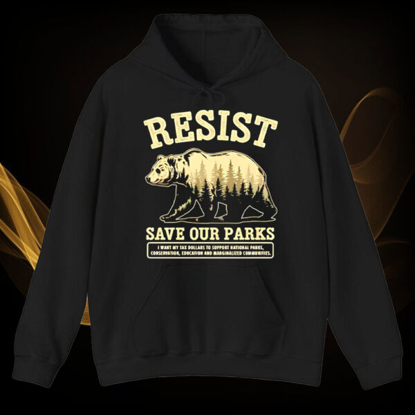 Resist Bear Save Our Parks T-Shirts