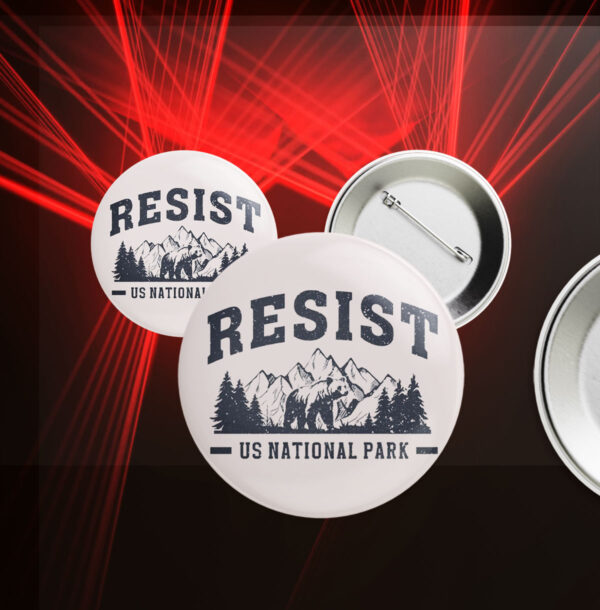 Resist Bear US National Park Button