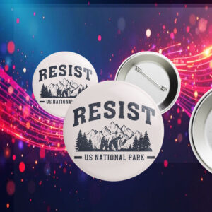 Resist Bear US National Park Button