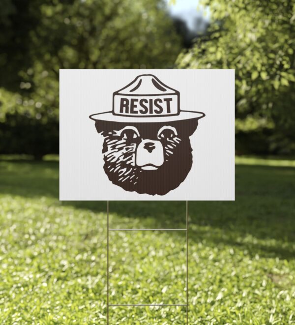 Resist Bear Yard Sign