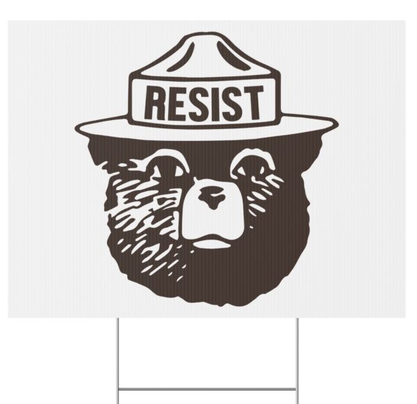 Resist Bear Yard Sign