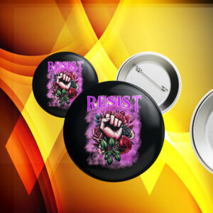 Resist Fist Floral Button