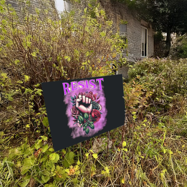 Resist Fist Floral Yard Sign