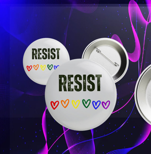 Resist LGBT Button