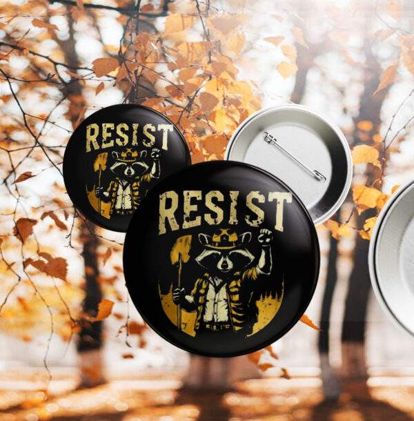 Resist Raccoon Button