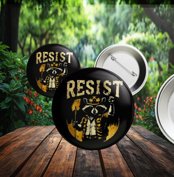 Resist Raccoon Button