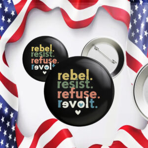 Resist Revolt Love, Progressive Liberals Anti Trump FDT Anti Fascism Button