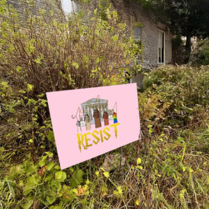 Resist, Statue Of Liberty, Resist Yard Sign