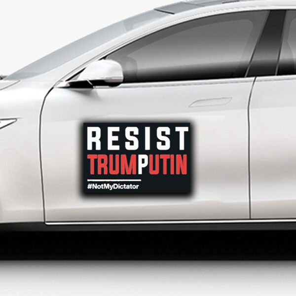 Resist Trump Putin Not My Dictator Sticker