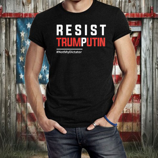 Resist Trump Putin T-Shirt