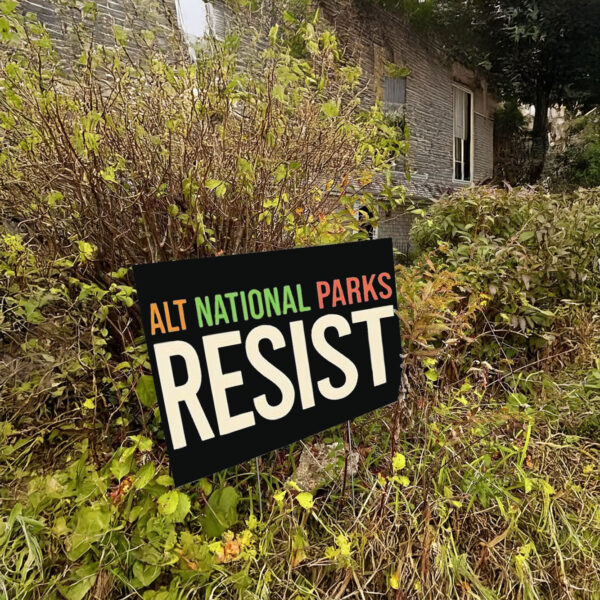 Retro ALT National Parks Resist This Land Is Our Land Yard Sign