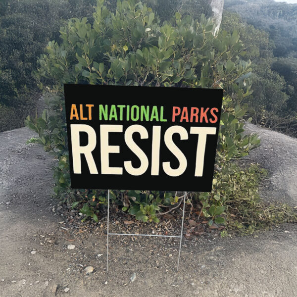 Retro ALT National Parks Resist This Land Is Our Land Yard Sign