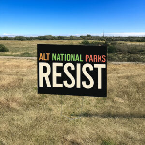 Retro ALT National Parks Resist This Land Is Our Land Yard Sign