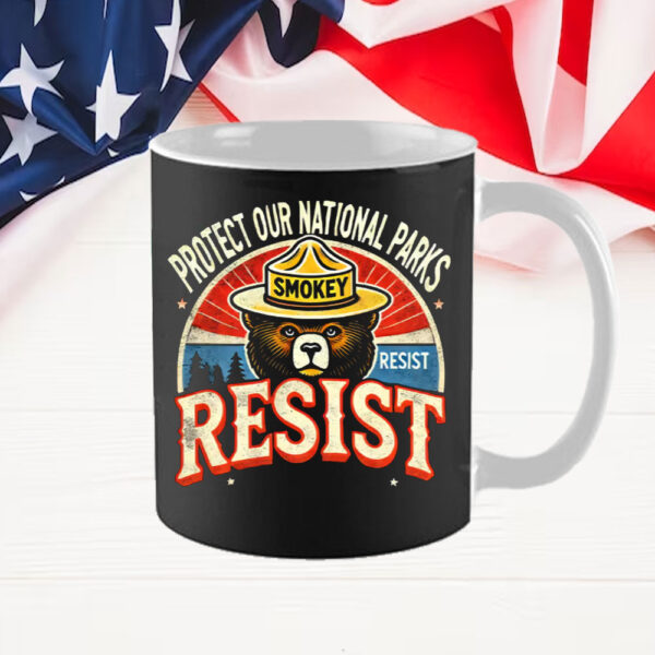 Retro Protect Our National Parks Smokey Resist Anti Trump Mug