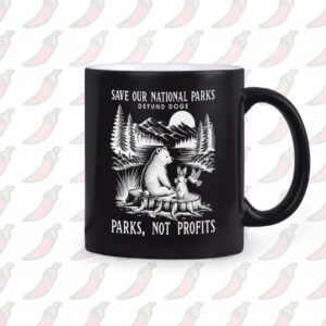 Save Our National Parks Defund DOGE, Parks, Not Profits Mug