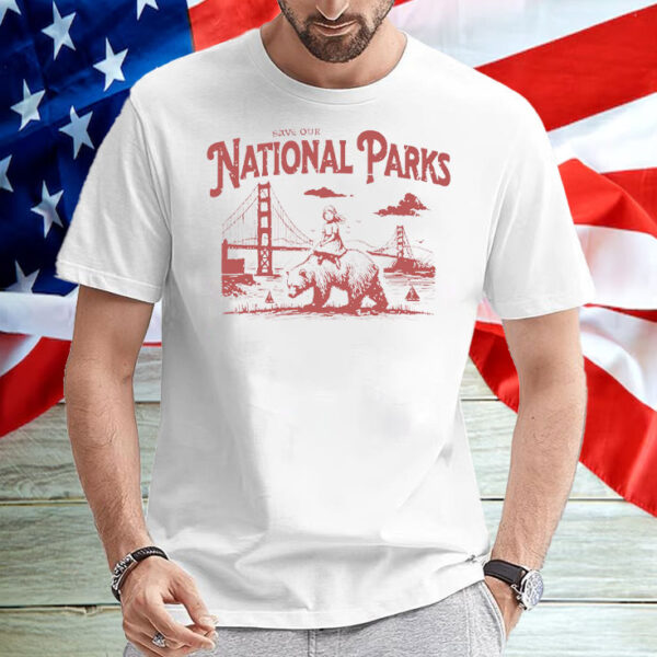 Save Our National Parks Resist Bear T-Shirt