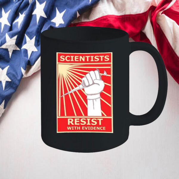 Scientists resist with evidence Mug