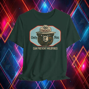 Smokey Bear Only You Can Prevent Wildfires Resist Bear T-Shirt