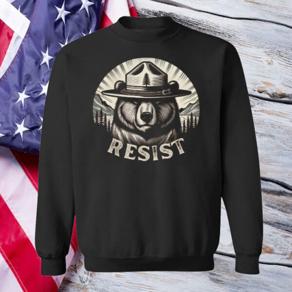 Smokey Bear Resist Hoodie National Park Protest T-Shirt