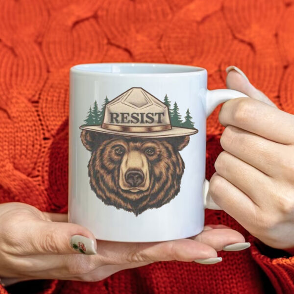 Smokey Bear Shirt National Park Protest Mug Resist Bear