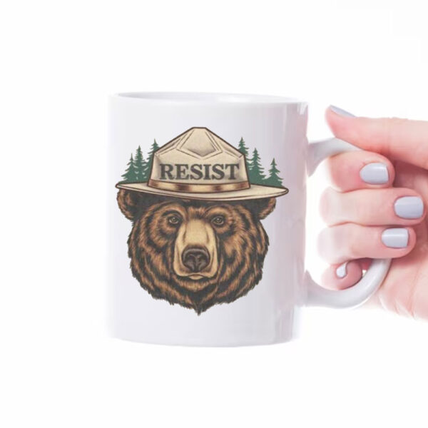 Smokey Bear Shirt National Park Protest Mug Resist Bear