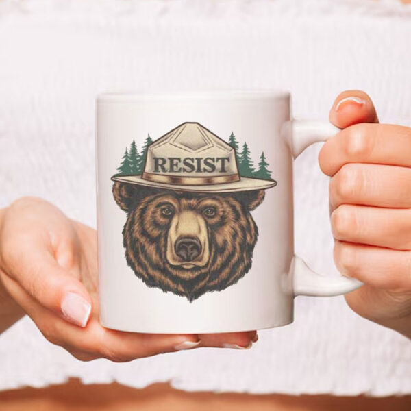 Smokey Bear Shirt National Park Protest Mug Resist Bear