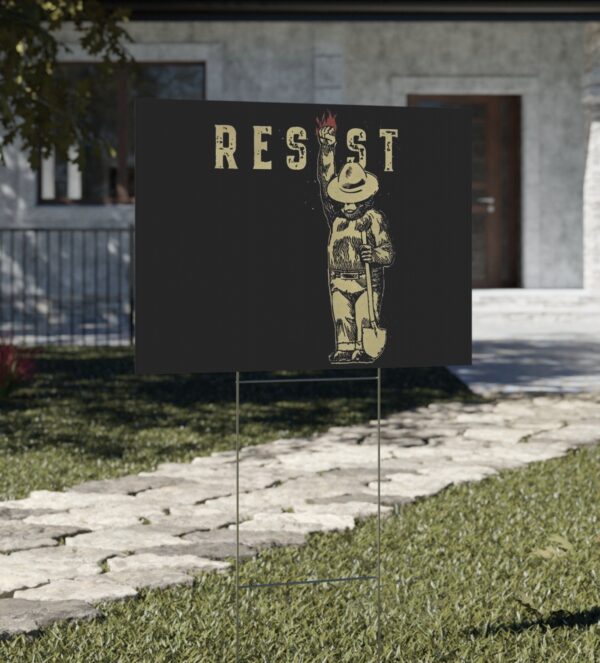 Smokey The Resist Bear Yard Sign