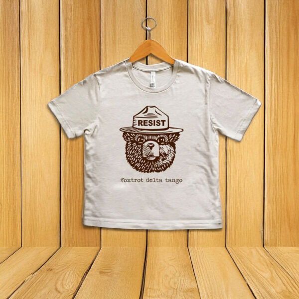 Smokey the Bear Resist Foxtrot Delta Tango T-Shirt