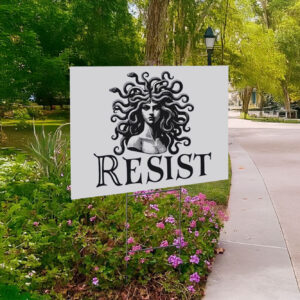 Snake girl resist Yard Sign