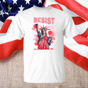 Statue of Liberty Resist Feminist T-Shirt