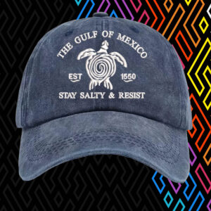 The Gulf Of Mexico EST 1550 Stay Salty & Resist Hat