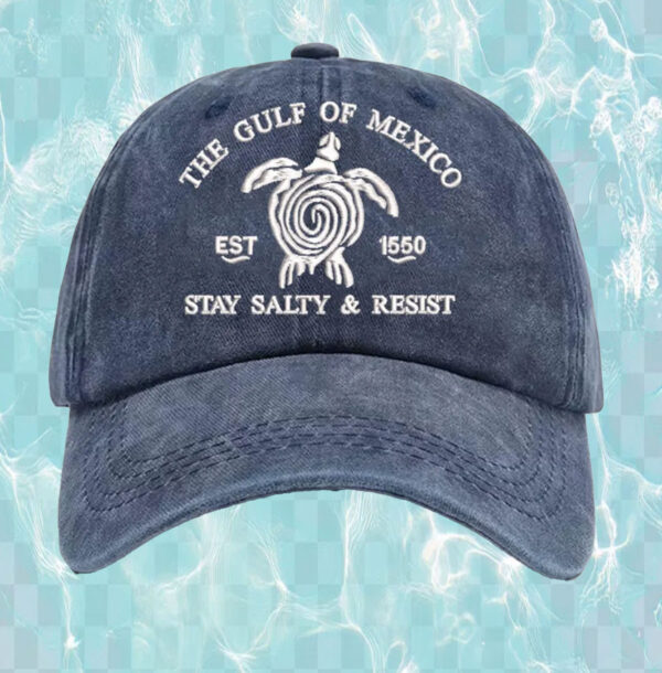 The Gulf Of Mexico EST 1550 Stay Salty & Resist Hat