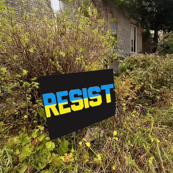 Ukraine Resist Yard Sign