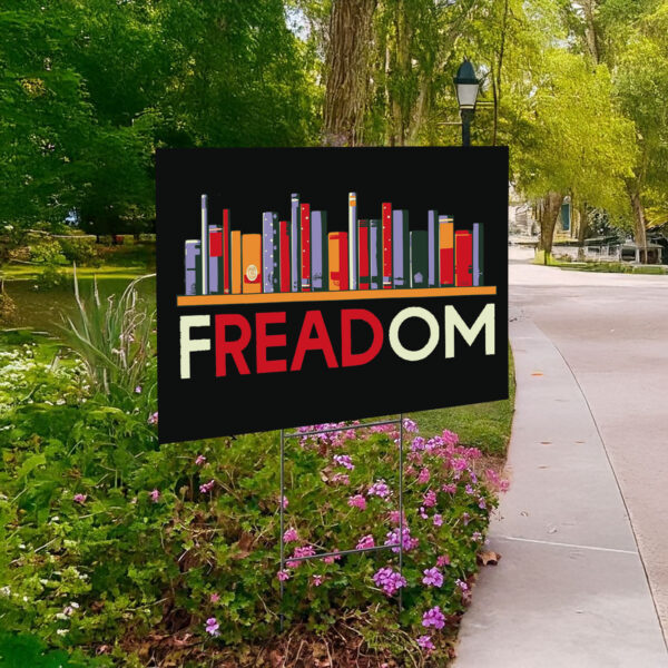 fREADom Anti Ban Books Freedom To Read Yard Sign