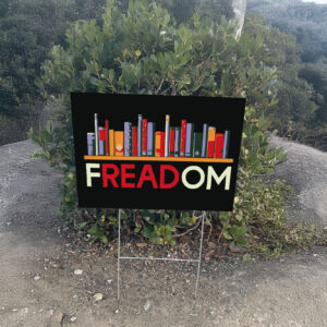 fREADom Anti Ban Books Freedom To Read Yard Sign